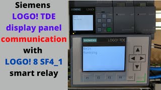 Siemens LOGO TDE display panel communication with LOGO 8 SF41 smart relay English [upl. by Nnylidnarb]