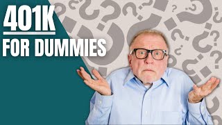 401K for Dummies  A Beginners Guide to 401K Plans [upl. by Veriee]