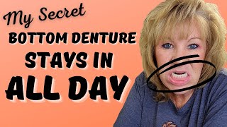 How To Keep Your Lower Denture In Place ALL DAY [upl. by Ahseikal776]