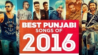 quotBest Punjabi Songsquot of 2016 Audio TSeries Top 10 Punjabi Songs  Punjabi Jukebox [upl. by Juetta]