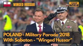 Sabaton quotWinged Hussarquot  Poland Military Parade 2018 1080P [upl. by Karine]