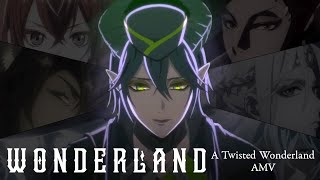 WONDERLAND A Twisted Wonderland AMV [upl. by Ezeerb]