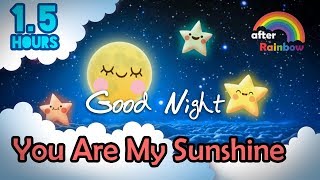 You Are My Sunshine ♫ Traditional Lullaby ★ Music for Babies to Go to Sleep Nursery Rhymes [upl. by Rosemonde400]