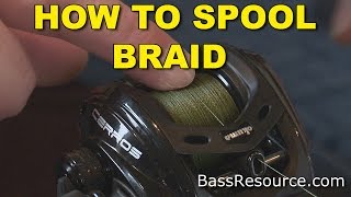 How To Spool Braid On A Baitcaster  Bass Fishing [upl. by Haramat391]