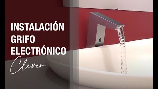 Instalación grifo electrónico Clever [upl. by Yemirej]