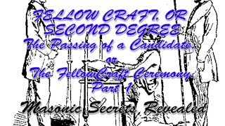 Duncans Masonic Ritual and Monitor Chapter 2 The FellowCraft or 2nd Degree Ceremony  Part 1 [upl. by Elena]