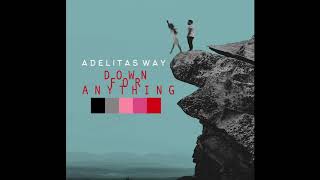 Down For Anything  Adelitas Way [upl. by Ellennod182]