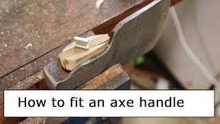 Fitting an axe handle [upl. by Keheley]