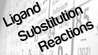 Ligand substitution reactions [upl. by Branch]