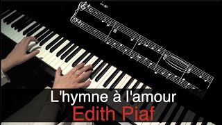 LHymne à lamour  Edith Piaf  Piano cover  sheet music [upl. by Ljoka788]