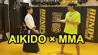 AIKIDO × MMA  Does the Aikido Masters technique work for MMA fighter [upl. by Issac]