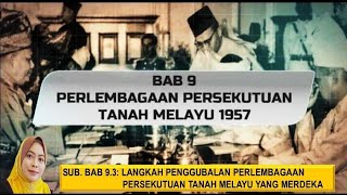 SUB BAB 93 LANGKAHLANGKAH PENGGUBALAN PERLEMBAGAAN PERSEKUTUAN TANAH MELAYU [upl. by Meraree]