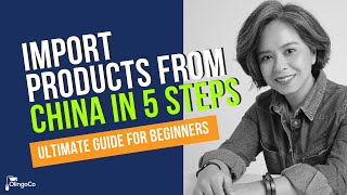 Import products from China in 5 Steps [upl. by Lyontine638]