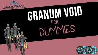 Everything That you Need to Know to Complete Granum Voids Solo  Warframe [upl. by Sidwel]