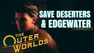 Save Deserters amp Edgewater  BEST WAY  THE OUTER WORLDS [upl. by Nohsauq]