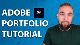 Adobe Portfolio Tutorial 2022  How to Create a Beautiful Portfolio Website [upl. by Eytak]