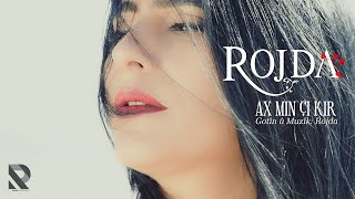 ROJDA – AX MIN ÇI KIR Official Music Video [upl. by Amitaf577]