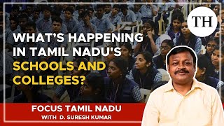 What’s happening in Tamil Nadus schools and colleges  Focus Tamil Nadu [upl. by Ditmore]