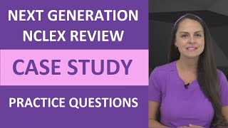 Next Generation NCLEX NGN Sample Questions Case Study Practice  Heart Failure NCLEX Review [upl. by Esyahc]