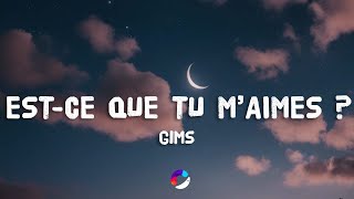 Maître Gims  Estce Que Tu Maimes  Lyrics [upl. by Bendicta]