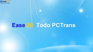 EaseUS Todo PCTrans Introduction [upl. by Nemhauser]