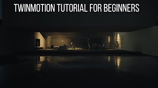 Twinmotion tutorial for beginners  Part 1 [upl. by Frida]