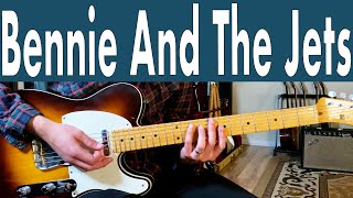 Elton John Bennie And The Jets Guitar Lesson  Tutorial  TABs [upl. by Ronnoc]