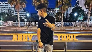 Aroy  Toxic Official audio release [upl. by Sneed]