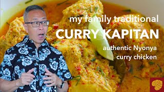 Curry Kapitan  authentic Nyonya chicken curry  Kari Kapitan  How to make a curry paste [upl. by Vorster]