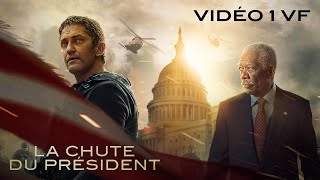 LA CHUTE DU PRESIDENT  Vidéo 1 VF [upl. by Rann91]