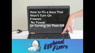 How to Fix an Asus That Wont Turn On Freezes Or Turning On Then Off [upl. by Blockus]