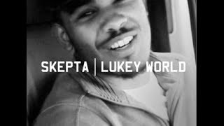 Skepta  Lukey World [upl. by Elinnet]