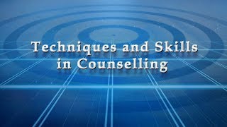 Techniques and Skills in Counselling [upl. by Werdnaed]