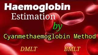 Cyanmethaemoglobin method for Haemoglobin estimation [upl. by Maddalena]