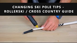 Changing Ski Pole Tips  Rollerski  Cross Country Guide [upl. by Eecal184]