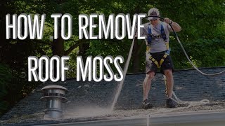 How To Remove Roof Moss  And Keep It Away [upl. by Rbma]