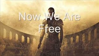 Now We Are Free Lyrics  English Translation 4K Gladiator Soundtrack  Hans Zimmer amp Lisa Gerrard [upl. by Reagen]