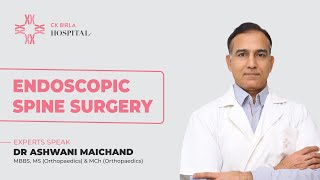 Endoscopic Spine Surgery By Dr Ashwani Maichand  CK Birla Hospital [upl. by English]