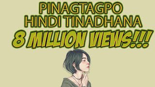 PINAGTAGPO HINDI TINADHANA  STILL ONE  JOSHUA MARI  JHAYDEE WITH LYRICS [upl. by Kienan]