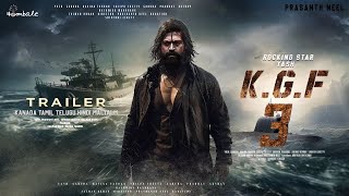 KGF Chapter 3  Trailer  Rocking Star Yash  Prabhas  Raveena Tandon  Prashanth Neel [upl. by Schram]