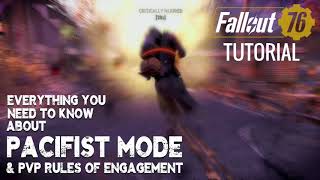 Everything You Need to Know About Pacifist Mode and PvP Rules of Engagement in Fallout 76 [upl. by Bianka22]