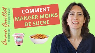 Comment manger moins de sucre [upl. by Misty]