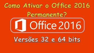 Como Ativar o Office 2016 Permanente [upl. by Carolynn]