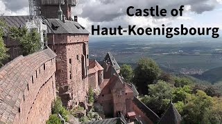 FRANCE Castle HautKoenigsbourg [upl. by Modern]