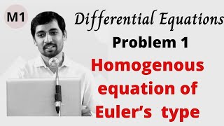 Homogenous equation of Cauchy Euler’s type Problem 1  Differential Equations [upl. by Delphinia]