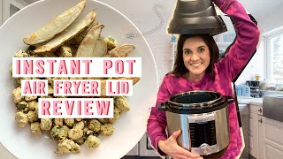 How to Use the Instant Pot Air Fryer Lid  A First Time User’s Guide and Review  MyRecipes [upl. by Ainezey]