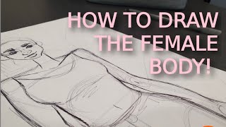 HOW TO DRAW THE FEMALE BODYtutorial [upl. by Letizia]