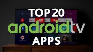 Top 20 Best GOOGLE TVANDROID TV APPS You Should Install [upl. by Neyuh]