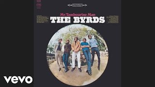 The Byrds  Mr Tambourine Man Audio [upl. by Breh]