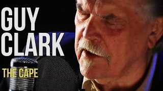 Guy Clark quotThe Capequot [upl. by Thielen]